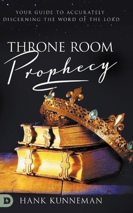 Throne Room Prophecy