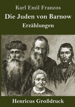 Die Juden von Barnow (Großdruck)