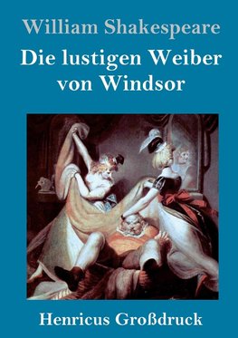 Die lustigen Weiber von Windsor (Großdruck)