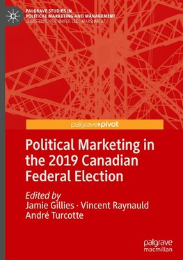 Political Marketing in the 2019 Canadian Federal Election