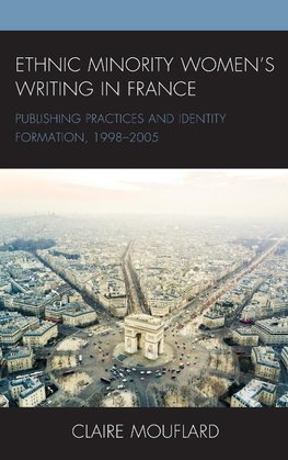 Ethnic Minority Women's Writing in France