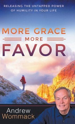 More Grace, More Favor