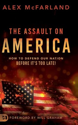 The Assault on America