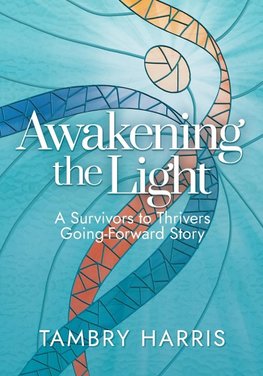 Awakening the Light