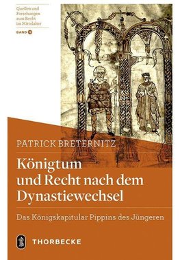 Königtum und Recht nach dem Dynastiewechsel