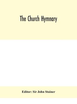 The Church hymnary