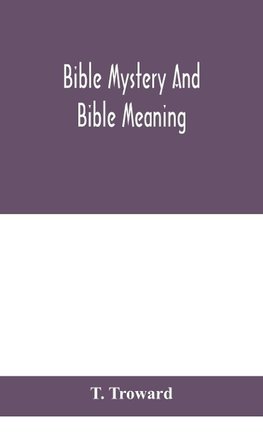 Bible mystery and Bible meaning