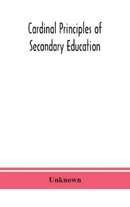 Cardinal principles of secondary education