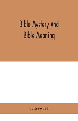 Bible mystery and Bible meaning