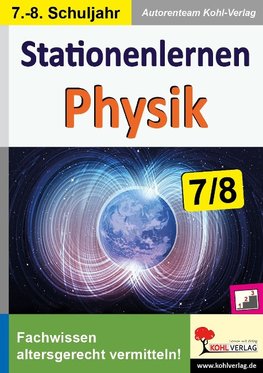 Stationenlernen Physik / Klasse 7-8