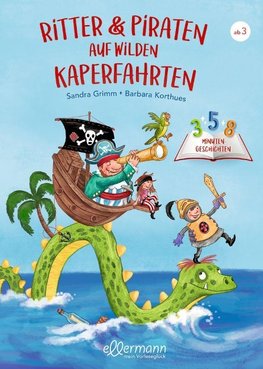 Ritter und Piraten auf wilden Kaperfahrten