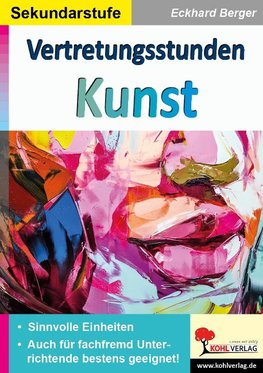 Vertretungsstunden Kunst / Sekundarstufe