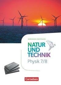 Natur und Technik 7./8. Schuljahr - Physik - Nordrhein-Westfalen - Schülerbuch