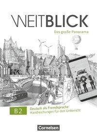 Weitblick B2: Gesamtband - Handreichungen für den Unterricht