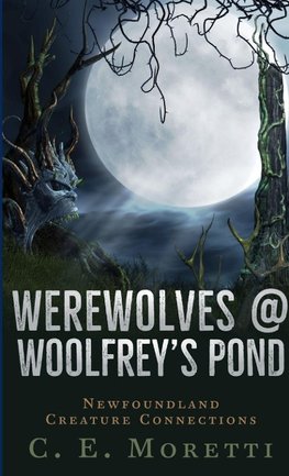 Werewolves @ Woolfrey's Pond