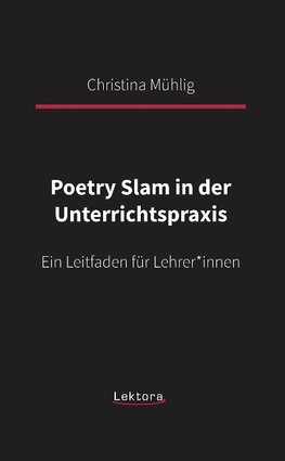 Poetry Slam in der Unterrichtspraxis