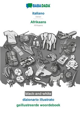 BABADADA black-and-white, italiano - Afrikaans, dizionario illustrato - geillustreerde woordeboek