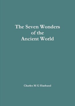 The Seven Wonders of the Ancient World