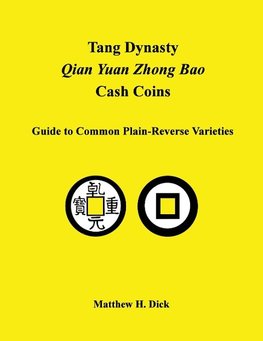 Tang Dynasty Qian Yuan Zhong Bao Cash Coins