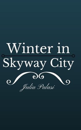 Winter in Skyway City