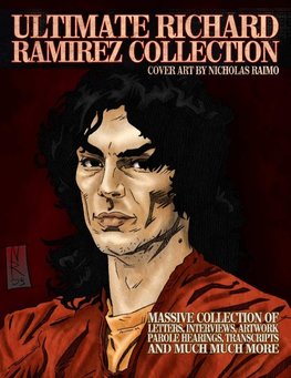 ULTIMATE RICHARD RAMIREZ COLLECTION