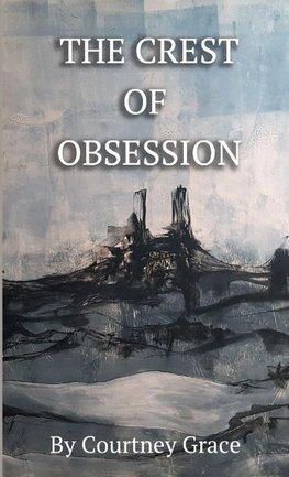 The Crest of Obsession