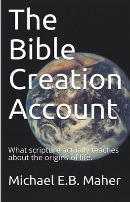 The Bible Creation Account