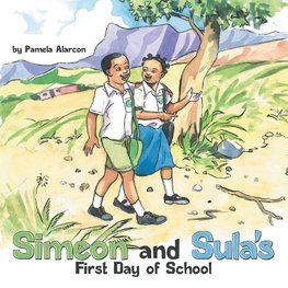 Simeon and Sula's First Day of School