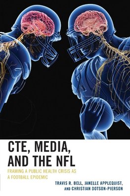 CTE, Media, and the NFL