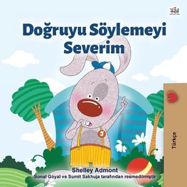 I Love to Tell the Truth (Turkish Book for Kids)