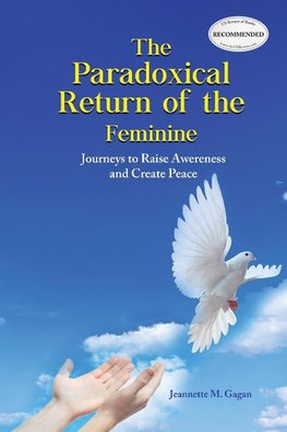 The Paradoxical Return of the Feminine