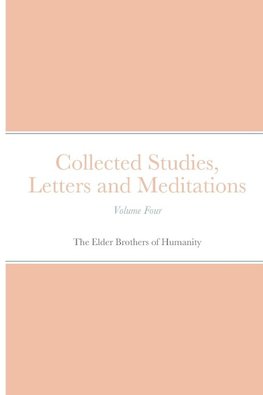 Collected Studies, Letters and Meditations