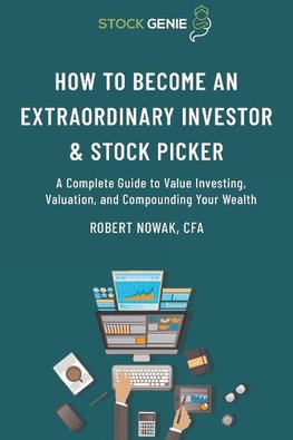 How to Become an Extraordinary Investor and Stock Picker