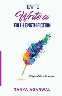 How to write a full length fiction