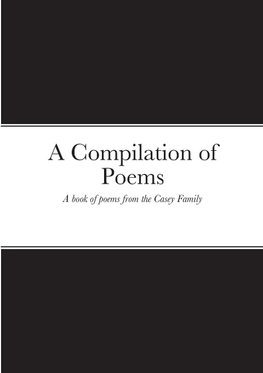 A Compilation of Poems