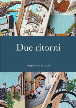 Due ritorni