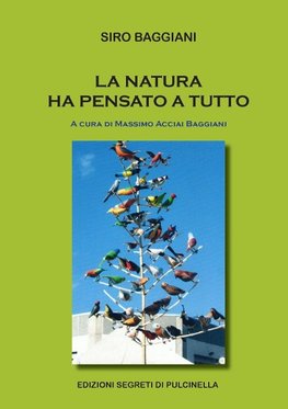 La natura ha pensato a tutto