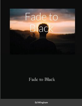 Fade to Black