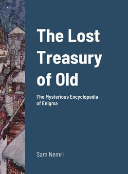 The Lost Treasury of Old