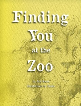 Finding You at the Zoo