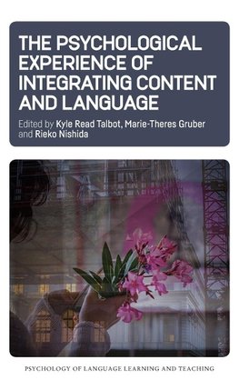 The Psychological Experience of Integrating Content and Language