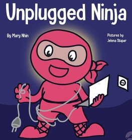 Unplugged Ninja