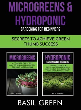 Microgreens & Hydroponic Gardening For Beginners