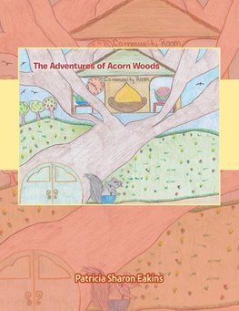 The Adventures of Acorn Woods