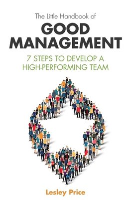 The Little Handbook of Good Management