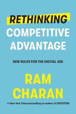 Rethinking Competitive Advantage