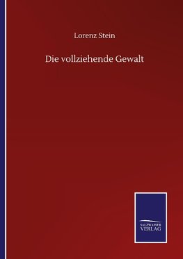 Die vollziehende Gewalt