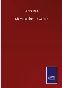 Die vollziehende Gewalt