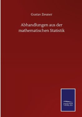 Abhandlungen aus der mathematischen Statistik