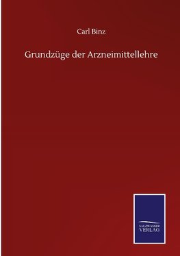 Grundzüge der Arzneimittellehre